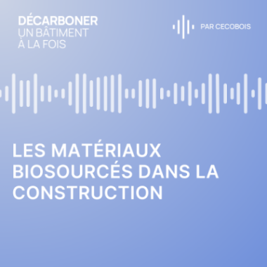 Les matériaux biosourcés dans la construction